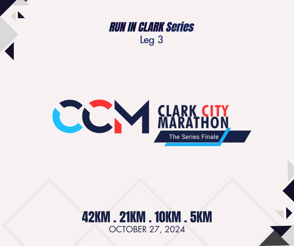 RUN IN CLARK Leg 3 - Clark City Marathon Finale 2025 | Race Event ...
